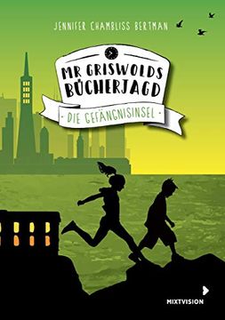 portada Mr Griswolds Bücherjagd: Die Gefängnisinsel (en Alemán)