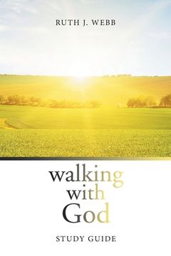 portada Walking with God: Study Guide (en Inglés)