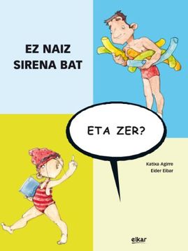 portada Ez Naiz Sirena Bat, eta Zer? (en Euskera)