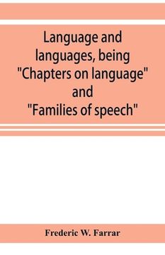 portada Language and languages, being Chapters on language and Families of speech (en Inglés)