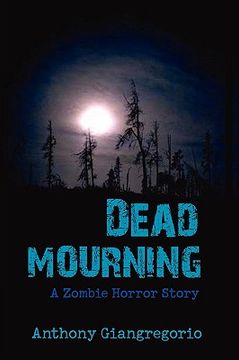 portada dead mourning: a zombie horror story (en Inglés)