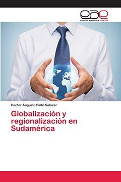 portada Globalización y Regionalización en Sudamérica