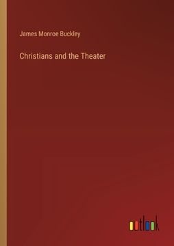 portada Christians and the Theater (en Inglés)