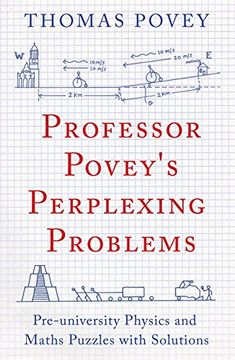 portada Professor Povey's Perplexing Problems: Pre-university Physics and Maths Puzzles with Solutions