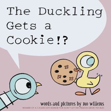 portada The Duckling Gets a Cookie! (Pigeon Series) (en Inglés)