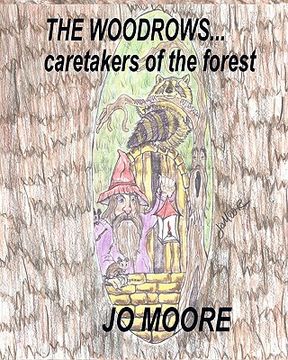 portada the woodrows, caretakers of the forest (en Inglés)