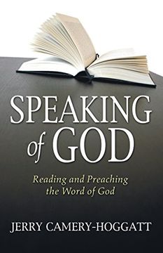 portada Speaking of God: Reading and Preaching the Word of god (en Inglés)