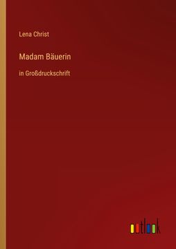 portada Madam Bäuerin: in Großdruckschrift (en Alemán)
