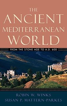 portada The Ancient Mediterranean World: From the Stone age to A. D. 600 (en Inglés)