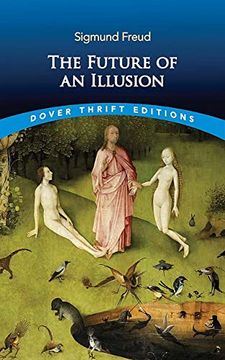 portada The Future of an Illusion (Dover Thrift Editions: Psychology) (en Inglés)