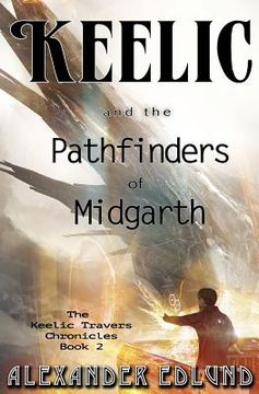 portada Keelic and the Pathfinders of Midgarth (en Inglés)