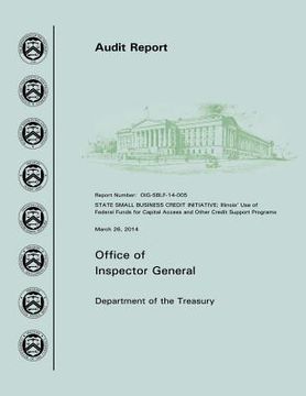 portada State Small Business Credit Initiative: Illinois' Use of Federal Funds for Capital Access and Other Credit Support Programs