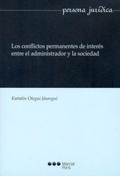 portada Los Conflictos Permanentes de Interés Entre el Administrador y la Sociedad (in Spanish)