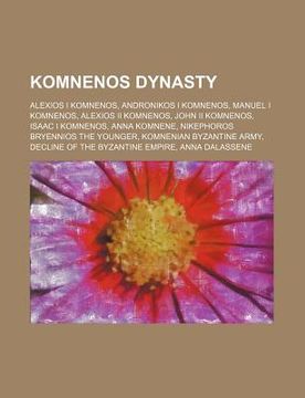 Libro komnenos dynasty alexios i komnenos, andronikos i komnenos