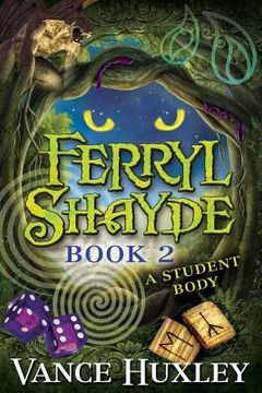 portada Ferryl Shayde - Book 2 - A Student Body