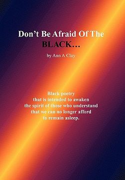 portada don't be afraid of the black... (en Inglés)