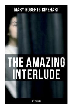 portada The Amazing Interlude (Spy Thriller): Spy Mystery Novel (in English)