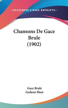portada Chansons De Gace Brule (1902) (en Francés)