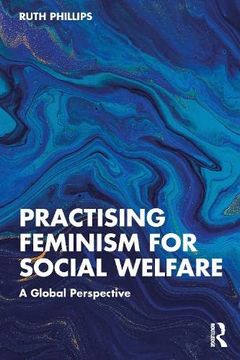 portada Practising Feminism for Social Welfare: A Global Perspective (en Inglés)