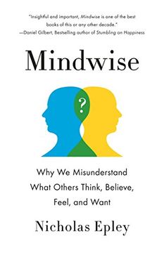 portada Mindwise: Why we Misunderstand What Others Think, Believe, Feel, and Want (in English)