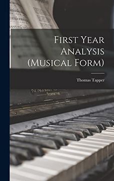 First Year Analysis (Musical Form) (en Inglés)