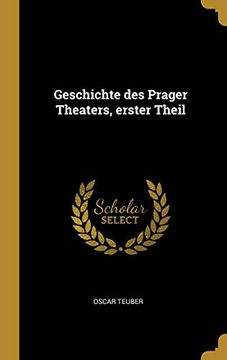 portada Geschichte Des Prager Theaters, Erster Theil (in German)