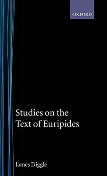 portada Studies on the Text of Euripides: Supplices, Electra, Heracles, Troads, Iphegenia in Taurus, ion (en Inglés)