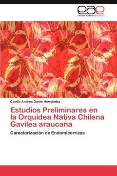 portada estudios preliminares en la orqu dea nativa chilena gavilea araucana (en Inglés)