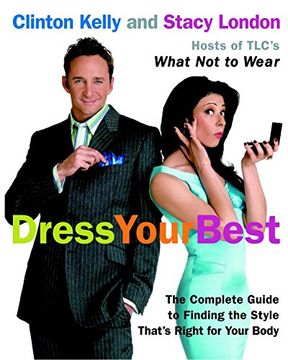 portada Dress Your Best: The Complete Guide to Finding the Style That's Right for Your Body 