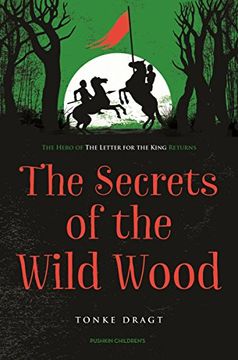 portada The Secrets of the Wild Wood (Letter for the King 2)