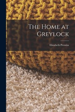 portada The Home at Greylock (en Inglés)
