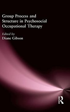portada Group Process and Structure in Psychosocial Occupational Therapy (en Inglés)