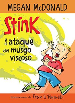 portada Stink y el Ataque del Moho Limoso