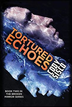 portada Tortured Echoes (Hardcover) (2) (Resonant Earth) (en Inglés)