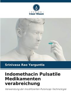 portada Indomethacin Pulsatile Medikamenten verabreichung (en Alemán)