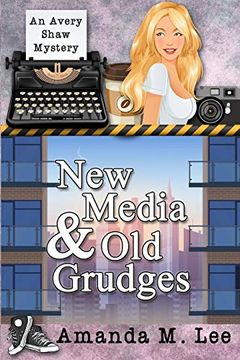 portada New Media & old Grudges (an Avery Shaw Mystery) (en Inglés)