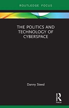 portada The Politics and Technology of Cyberspace (en Inglés)