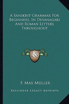 portada a sanskrit grammar for beginners, in devanagari and roman letters throughout (in English)