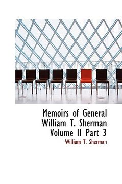 portada memoirs of general william t. sherman volume ii part 3 (en Inglés)