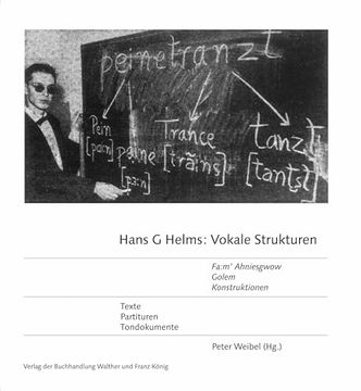 portada Hans g Helms: 'vokale Strukturen' 'fa: M' Ahniesgwow", 'golem', 'konstruktionen' Partituren, Materialien, Tondokumente (en Alemán)