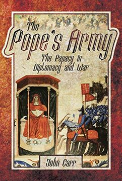 portada The Pope's Army: The Papacy in Diplomacy and war (en Inglés)