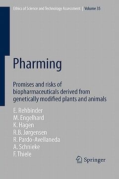 portada pharming: promises and risks ofbbiopharmaceuticals derived from genetically modified plants and animals (en Inglés)