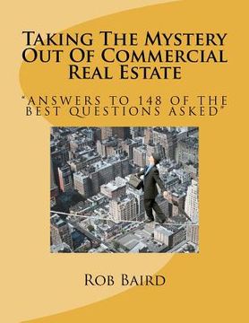 portada taking the mystery out of commercial real estate (en Inglés)