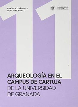 portada Arqueología en el Campus de Cartuja de la Universidad de Granada