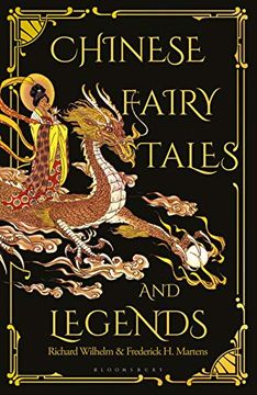 portada Chinese Fairy Tales and Legends: A Gift Edition of 73 Enchanting Chinese Folk Stories and Fairy Tales (en Inglés)