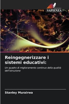 portada Reingegnerizzare i sistemi educativi (in Italian)
