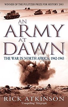 portada An Army At Dawn: The War in North Africa, 1942-1943 (Liberation Trilogy)