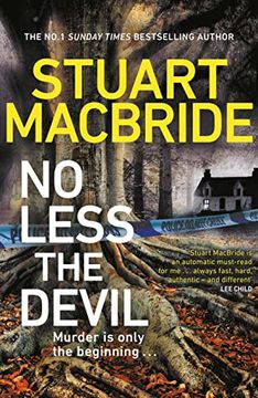 portada No Less the Devil: The Unmissable new Thriller From the no. 1 Sunday Times Bestselling Author of the Logan Mcrae Series (en Inglés)