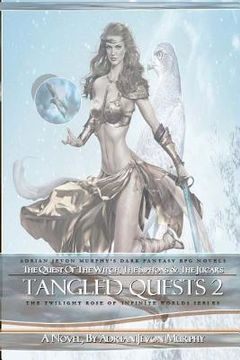 portada Tangled Quests 2: The Dynasty Realms II: Tangled Quests 2 (in English)