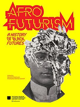 portada Afrofuturism: A History of Black Futures (en Inglés)
